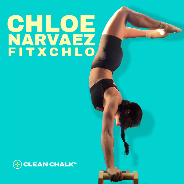 Chloe Narvaez "FitxChlo" - Calisthenics - Age 27